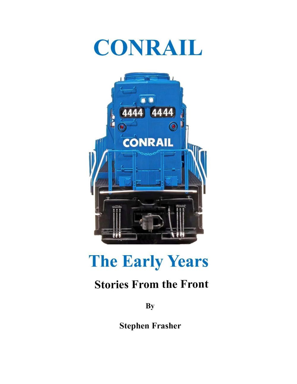 Conrail: The Early Years