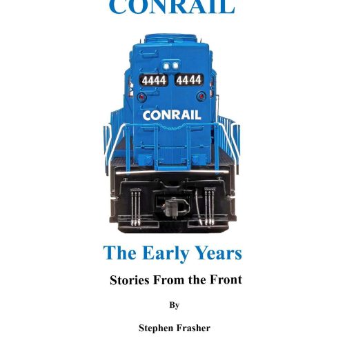 Conrail: The Early Years